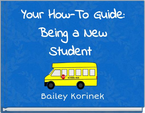 Your How-To Guide: Being a New Student