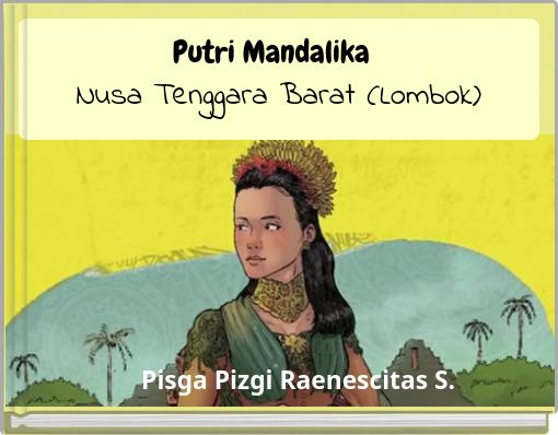 Putri Mandalika Nusa Tenggara Barat (Lombok)