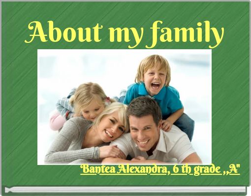 About my family