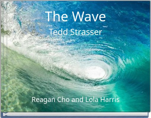 The Wave Tedd Strasser