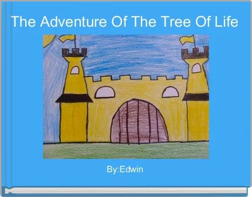 Front cover of 'The Adventure Of The Tree Of Life' 