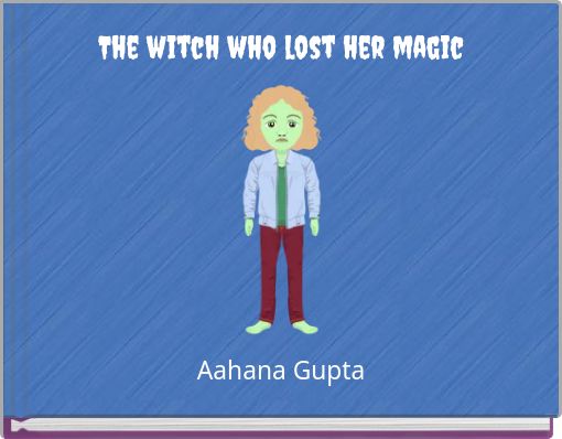 The witch who lost her magic