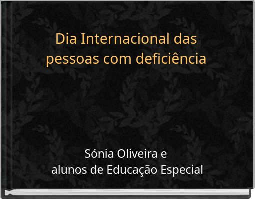 Dia Internacional das pessoas com defici&ecirc;ncia