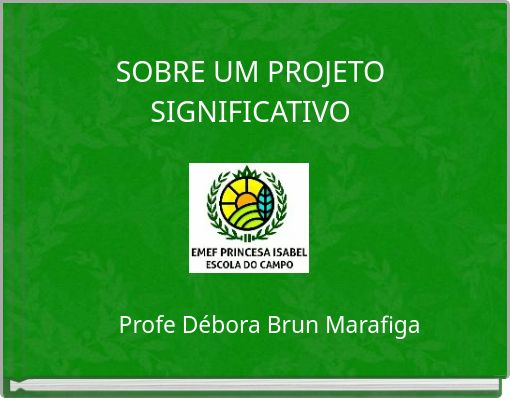 SOBRE UM PROJETO SIGNIFICATIVO