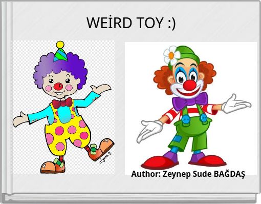 WEİRD TOY :)