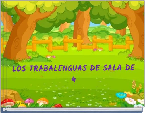 LOS TRABALENGUAS DE SALA DE 4