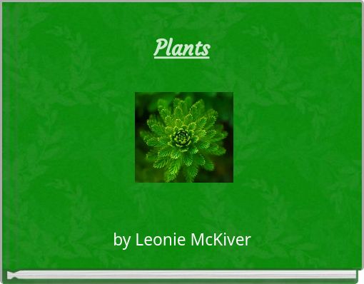 Plants