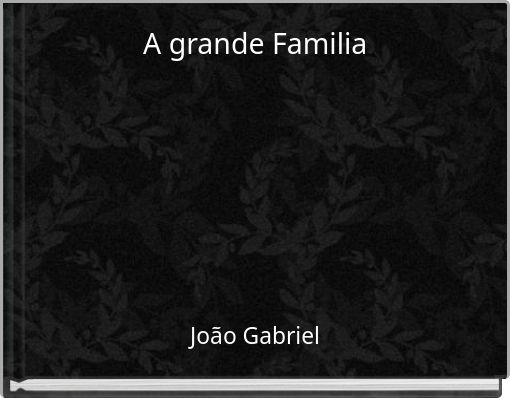 A grande Familia