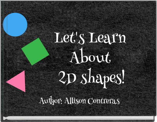 Let's Learn About 2D shapes!