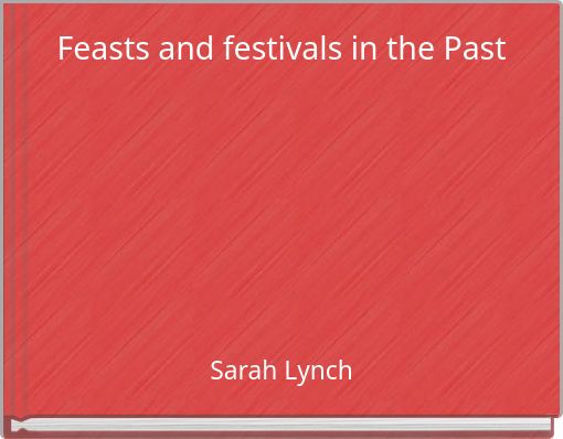 Feasts and festivals in the Past
