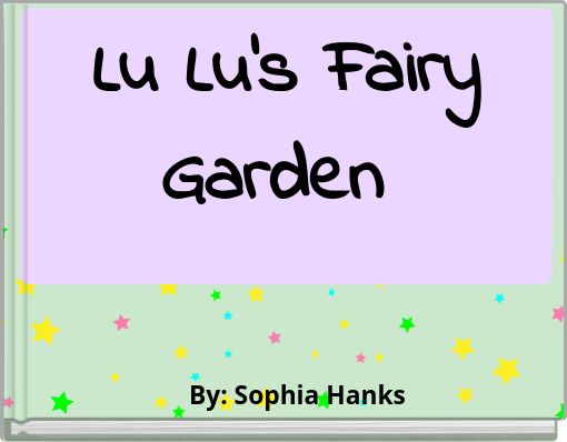 Lu Lu's Fairy Garden