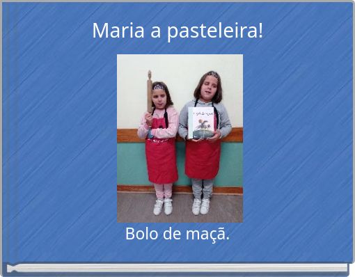 Maria a pasteleira!