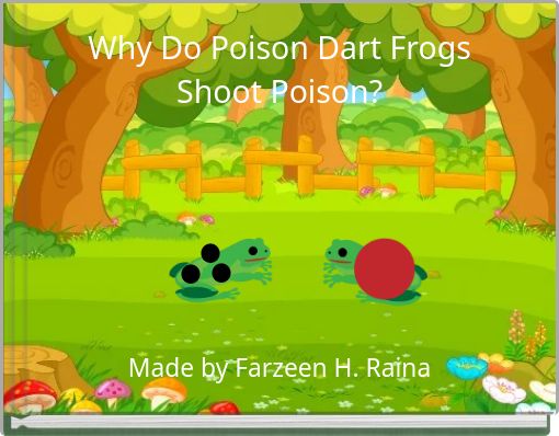 Front cover of 'Why Do Poison Dart Frogs Shoot Poison?' 