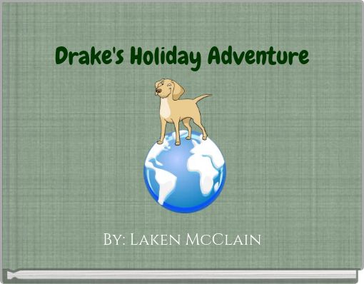 Drake's Holiday Adventure