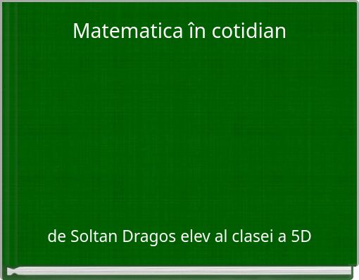 Matematica în cotidian