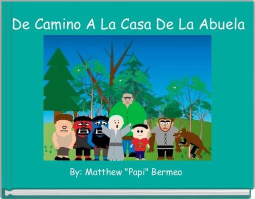 De Camino A La Casa De La Abuela