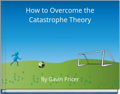 How to Overcome the Catastrophe Theory