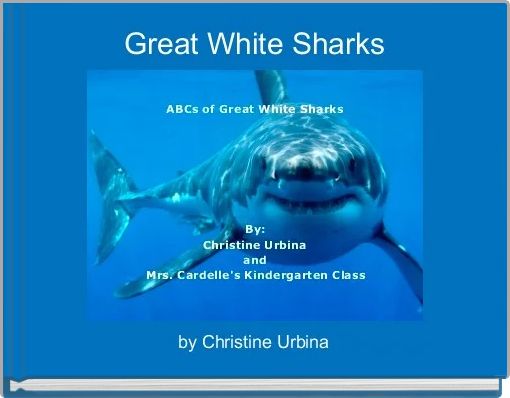 Front cover of 'Great White Sharks' 