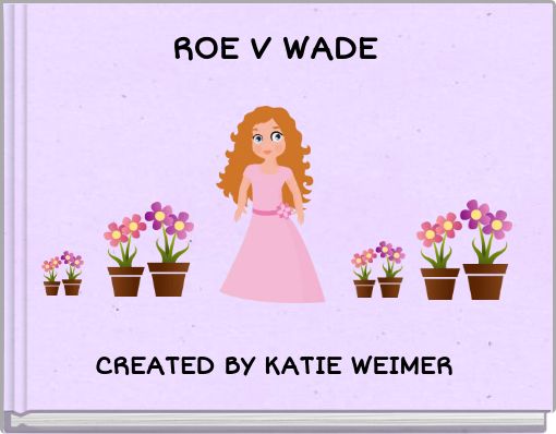 ROE V WADE