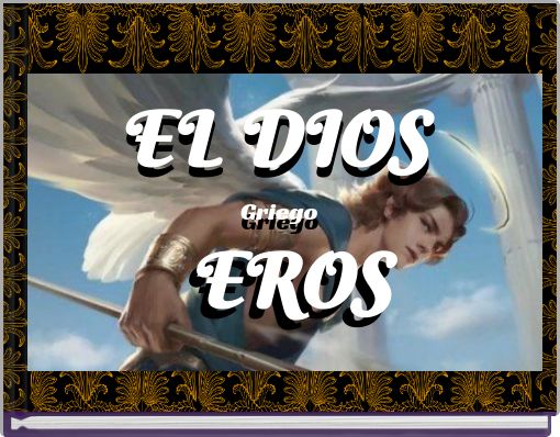 EL DIOS Griego EROS