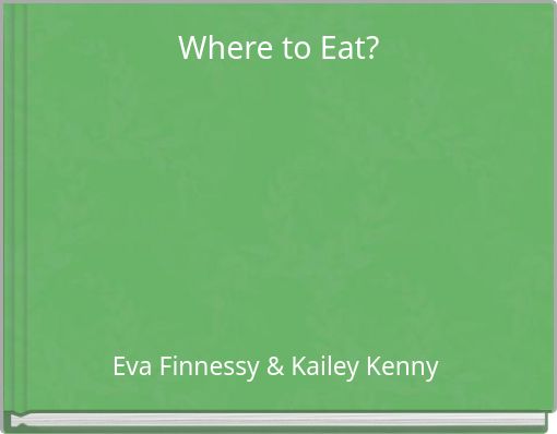 Where to Eat?