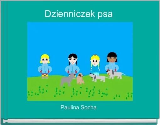 Front cover of 'Dzienniczek psa ' 