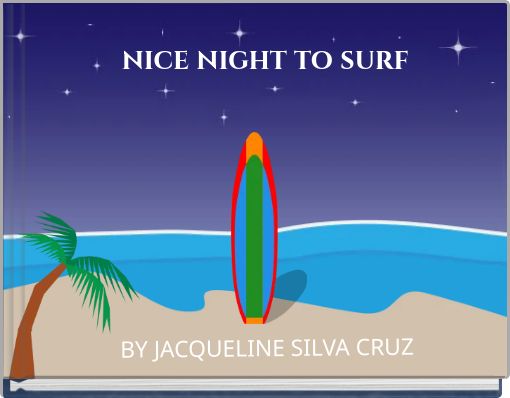 Front cover of 'nice night to surf' 