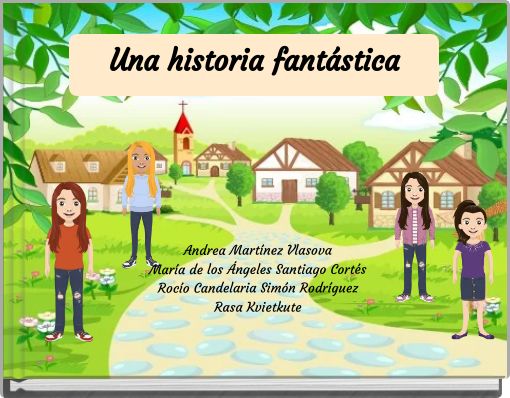 Una historia fantástica