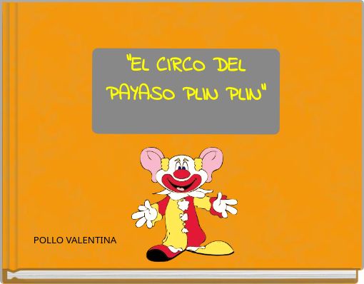 "EL CIRCO DEL PAYASO PLIN PLIN"