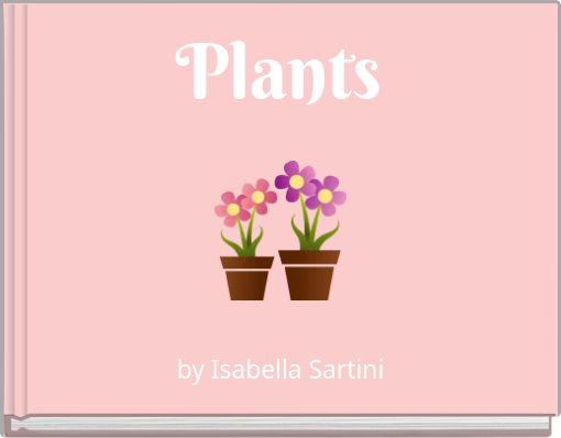 Plants