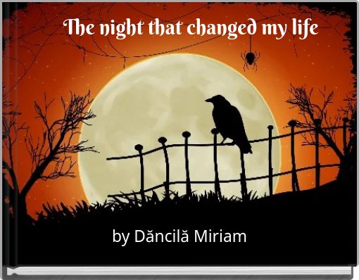 Front cover of 'The night that changed my life' 