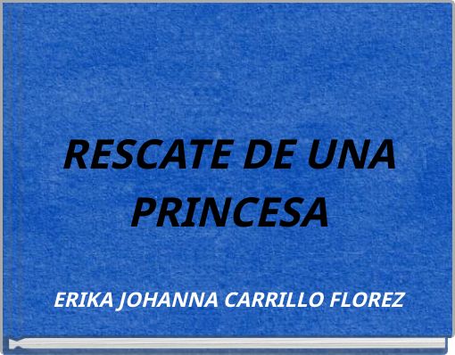 RESCATE DE UNA PRINCESA