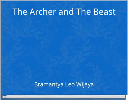 The Archer and The Beast