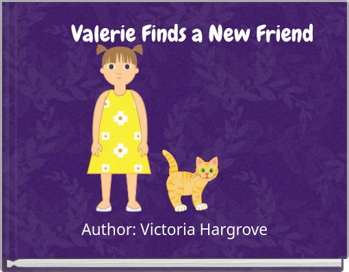 Valerie Finds a New Friend