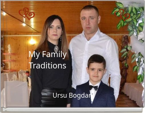 My Family Traditions