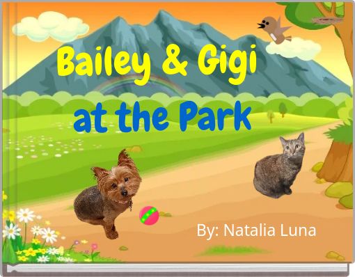 Bailey & Gigi at the Park