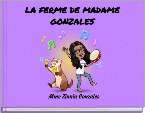LA FERME DE MADAME GONZALES