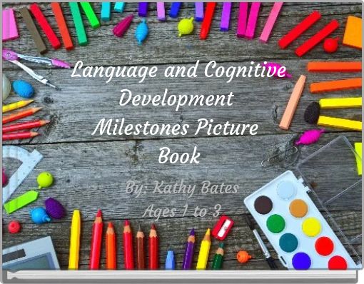Language and Cognitive Development Milestones Picture Book