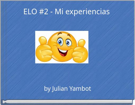 ELO #2 - Mi experiencias