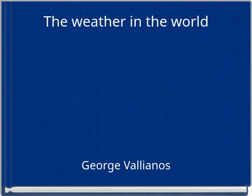 The weather in the world