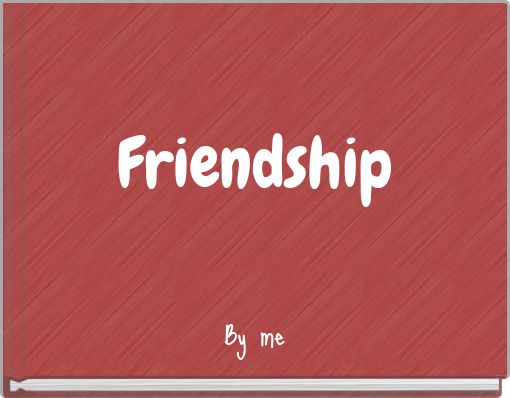 Friendship