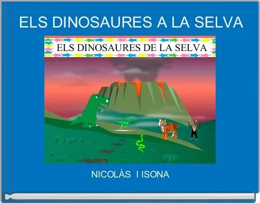 ELS DINOSAURES A LA SELVA