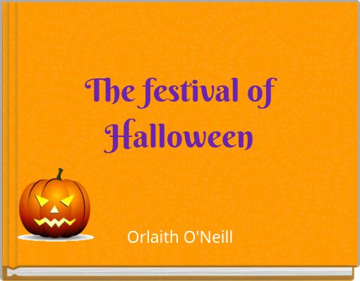 The festival of Halloween