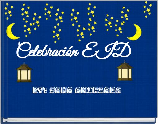 Celebraci&oacute;n EID