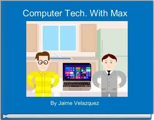 Front cover of 'Computer Tech. With Max ' 