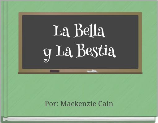 La Bella y La Bestia