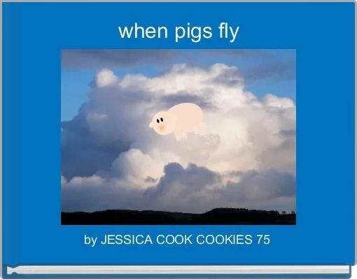 Front cover of ' when pigs fly ' 