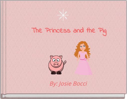 The Princess and the Pig