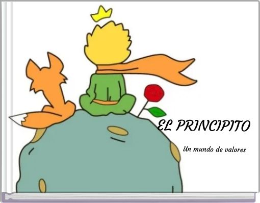 28 EL PRINCIPITO Un mundo de valores