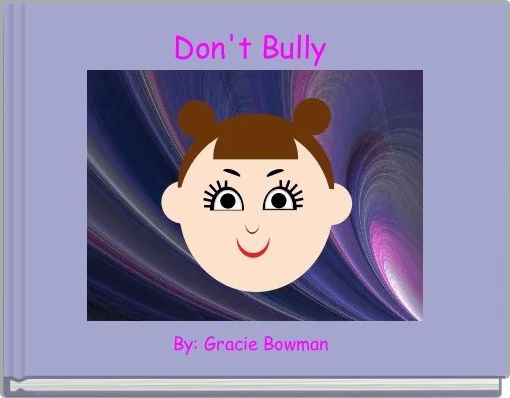 Front cover of 'Don't Bully ' 